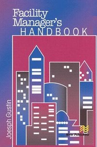 bokomslag Facility Manager's Handbook