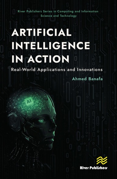 Ahmed Banafa - Artificial Intelligence in Action, Inbunden