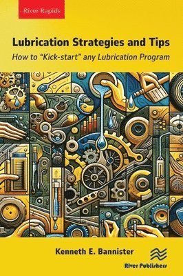 bokomslag Lubrication Strategies and Tips