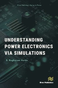 bokomslag Understanding Power Electronics via Simulations