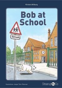 bokomslag Bob at School