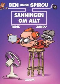 bokomslag Den unge Spirou 18. Sanningen om allt