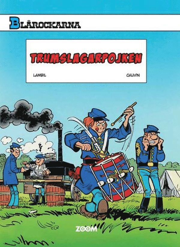 Raoul Cauvin - Blårockarna.Trumslagarpojken, Häftad