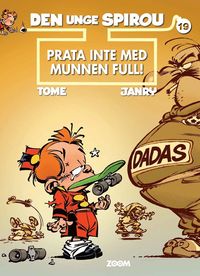 bokomslag Den unge Spirou 19. Prata inte med munnen full!