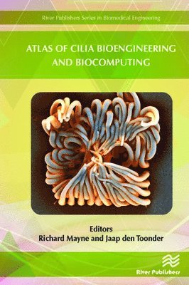 bokomslag Atlas of Cilia Bioengineering and Biocomputing