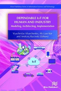 bokomslag Dependable IoT for Human and Industry