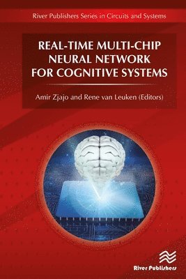 Real-Time Multi-Chip Neural Network for Cognitive Systems 1