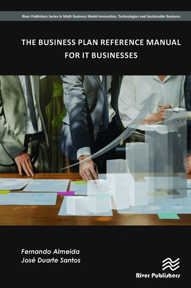 Fernando Almeida, José Santos - Business Plan Reference Manual for IT Businesses, Inbunden