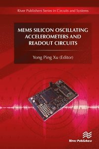 bokomslag MEMS Silicon Oscillating Accelerometers and Readout Circuits