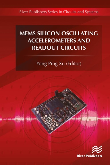 bokomslag MEMS Silicon Oscillating Accelerometers and Readout Circuits