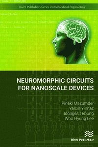 bokomslag Neuromorphic Circuits for Nanoscale Devices