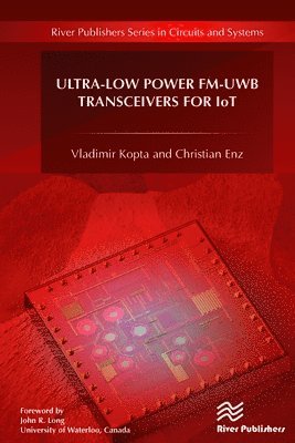 bokomslag Ultra-Low Power FM-UWB Transceivers for IoT