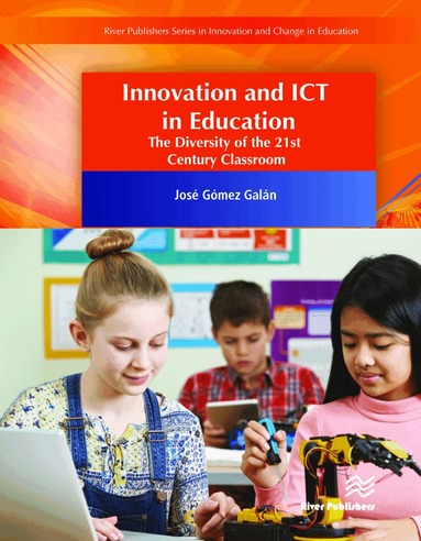 José Gómez Galán - Innovation and ICT in Education, Inbunden