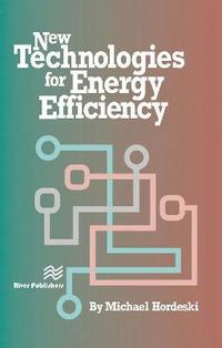 bokomslag New Technologies for Energy Efficiency