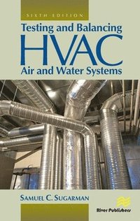 bokomslag Testing and Balancing HVAC Air and Water Systems
