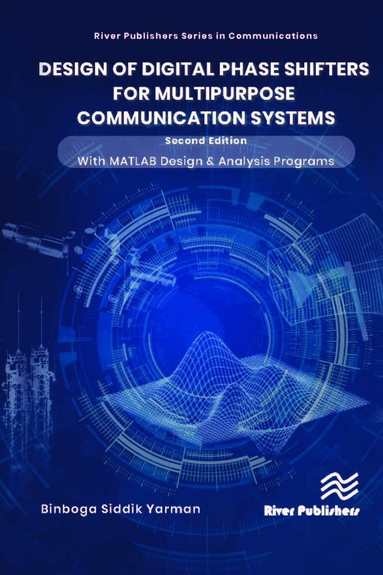 Binboga Siddik Yarman - Design of Digital Phase Shifters for Multipurpose Communication Systems, Inbunden