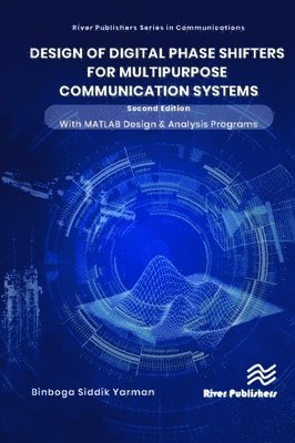 Design of Digital Phase Shifters for Multipurpose Communication Systems 1