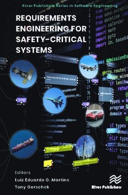 Requirements Engineering for Safety-Critical Systems 1