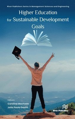 Carolina Machado, João Paulo Davim, Joao Paulo Davim - Higher Education for Sustainable Development Goals, Inbunden