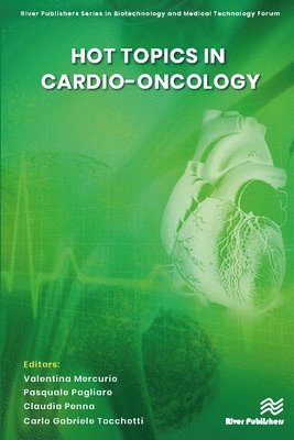 bokomslag Hot topics in Cardio-Oncology