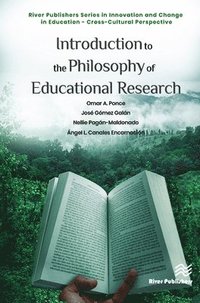 bokomslag Introduction to the Philosophy of Educational Research