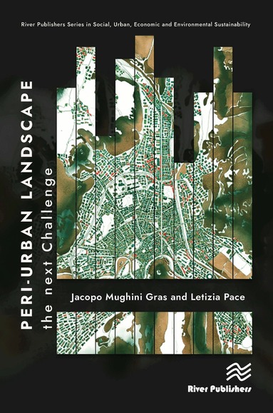 Jacopo Mughini Gras, Letizia Pace - Peri-urban Landscape, Inbunden