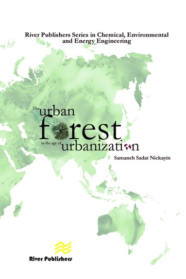 Samaneh Sadat Nickain - Urban Forest in the Age of Urbanisation, Inbunden
