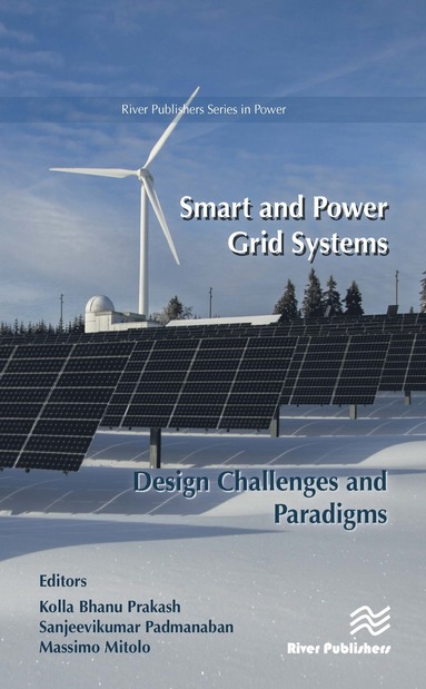 bokomslag Smart and Power Grid Systems - Design Challenges and Paradigms