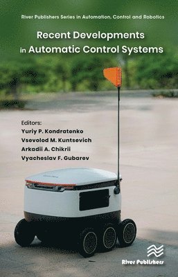 Recent Developments in Automatic Control Systems 1