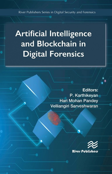 bokomslag Artificial Intelligence and Blockchain in Digital Forensics