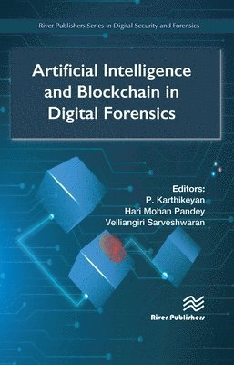 Artificial Intelligence and Blockchain in Digital Forensics 1