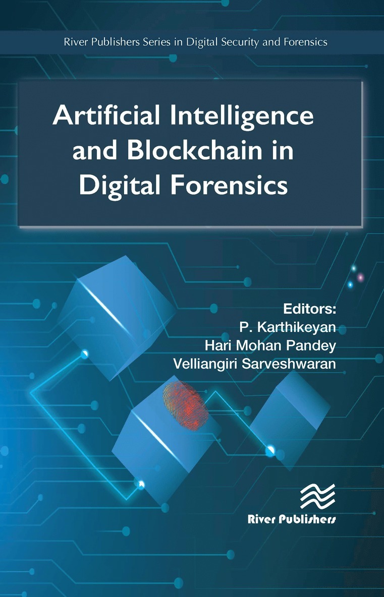 Artificial Intelligence and Blockchain in Digital Forensics 1