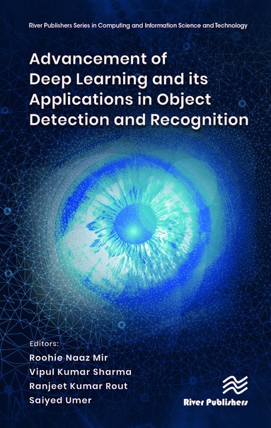 bokomslag Advancement of Deep Learning and its Applications in Object Detection and Recognition