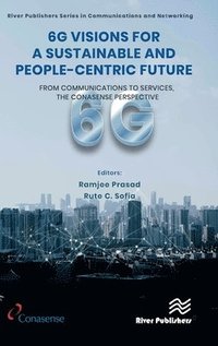 bokomslag 6G Visions for a Sustainable and People-centric Future