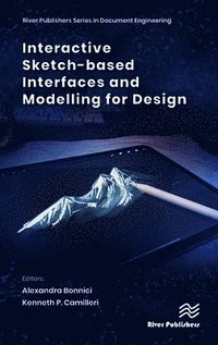 bokomslag Interactive Sketch-based Interfaces and Modelling for Design
