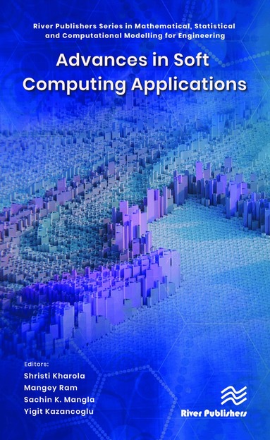 Shristi Kharola, Mangey Ram, Sachin K. Mangla, Yigit Kazancoglu - Advances in Soft Computing Applications, Inbunden