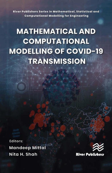 Mandeep Mittal, Nita H. Shah - Mathematical and Computational Modelling of Covid-19 Transmission, Inbunden