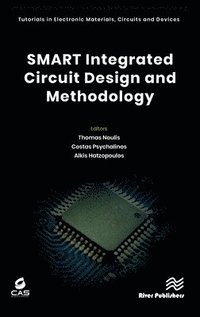 bokomslag SMART Integrated Circuit Design and Methodology
