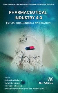 bokomslag Pharmaceutical industry 4.0: Future, Challenges & Application