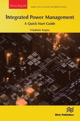 Integrated Power Management: A Quick Start Guide 1