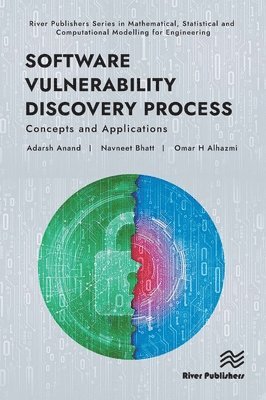 Software Vulnerability Discovery Process: Concepts and Applications 1