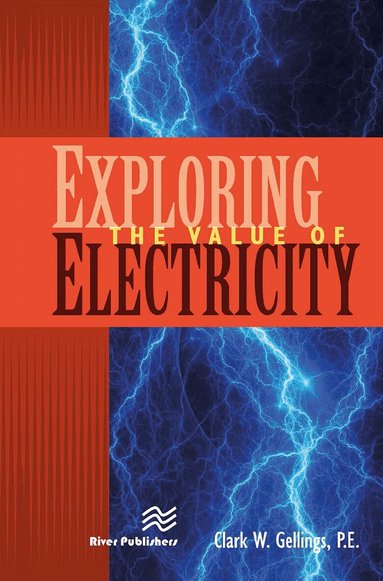 P.E. Gellings - Exploring the Value of Electricity, Häftad