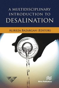 bokomslag A Multidisciplinary Introduction to Desalination