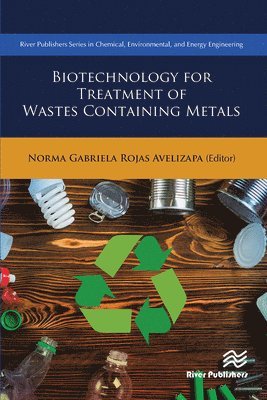 Biotechnology for Treatment of Residual Wastes Containing Metals 1