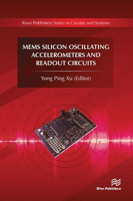 MEMS Silicon Oscillating Accelerometers and Readout Circuits 1