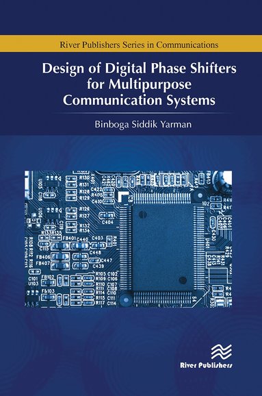 Binboga Siddik Yarman - Design of Digital Phase Shifters for Multipurpose Communication Systems, Häftad