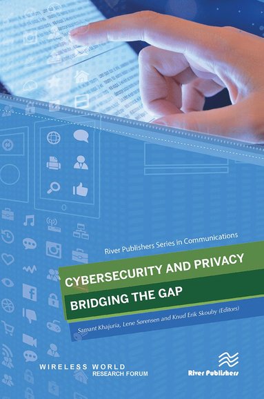 bokomslag Cybersecurity and Privacy - Bridging the Gap