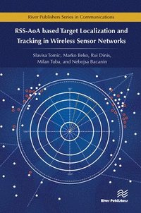 bokomslag RSS-AoA-based Target Localization and Tracking in Wireless Sensor Networks