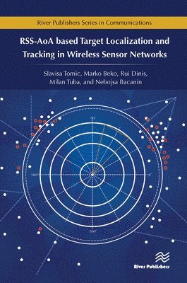 RSS-AoA-based Target Localization and Tracking in Wireless Sensor Networks 1