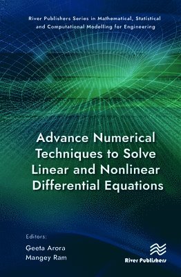 Advance Numerical Techniques to Solve Linear and Nonlinear Differential Equations 1